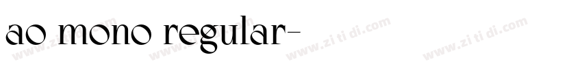 ao mono regular字体转换